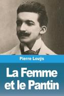 La Femme et le Pantin di Pierre Louÿs edito da Prodinnova
