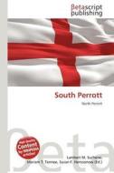 South Perrott edito da Betascript Publishing