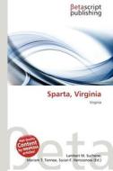 Sparta, Virginia edito da Betascript Publishing