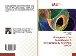 Management des Compétences & Implications du Personnel (MCIP) di Joslly Brunell Misere, Qing Li, Hamdi Baili edito da Editions universitaires europeennes EUE