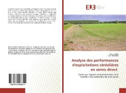 Analyse des performances d'exploitations céréalières en semis direct di Ryma Labad, Tarik Hartani edito da Éditions universitaires européennes