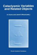 Cataclysmic Variables and Related Objects edito da Springer Netherlands