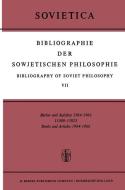Bibliographie der Sowjetischen Philosophie Bibliography of Soviet Philosophy edito da Springer Netherlands