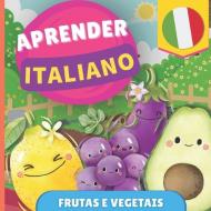 Aprender italiano - Frutas e vegetais di Gnb edito da Amazon Digital Services LLC - Kdp