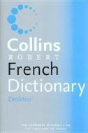 Collins-Robert Desktop French Dictionary edito da HarperCollins Publishers