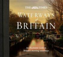 "times" Waterways Of Britain di Jonathan Mosse edito da Harpercollins Publishers