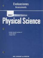 Holt Science Spectrum Physical Science Evaluaciones Assessments edito da Holt McDougal