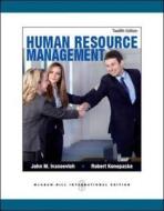 Human Resource Management (Int'l Ed) di John M. Ivancevich, Robert Konopaske edito da McGraw-Hill Education - Europe
