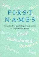 First Names Definitive Guide to Popular Names di Office for National Statistics edito da TSO