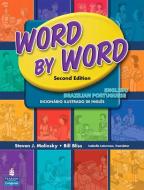 Word by Word Picture Dictionary English/Brazilian Portuguese Edition di Steven J. Molinsky, Bill Bliss edito da Pearson Education (US)