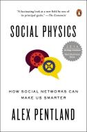 Social Physics di Alex Pentland edito da Penguin LCC US