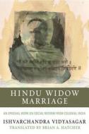 Hindu Widow Marriage di Ishvarchandra Vidyasagar edito da Columbia University Press