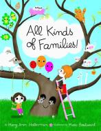 All Kinds Of Families! di Mary Ann Hoberman edito da Little, Brown & Company