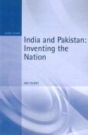India and Pakistan di Ian Talbot edito da BLOOMSBURY 3PL