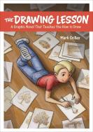 The Drawing Lesson di Mark Crilley edito da Random House USA Inc