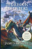 The Dragon Defenders - Book Two: The Pitbull Returns di James Russell edito da LIGHTNING SOURCE INC