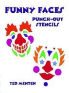 Clown Masks Punch-out Stencils di Ted Menten edito da Dover Publications Inc.