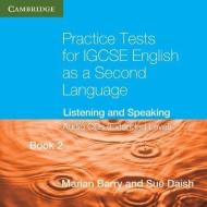 Practice Tests For Igcse English As A Second Language Book 2 (extended Level) Audio Cds (2) di Marian Barry, Sue Daish edito da Cambridge University Press