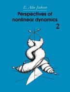 Perspectives of Nonlinear Dynamics di E. Atlee Jackson edito da Cambridge University Press