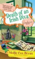 Death Of An Irish Diva di Mollie Cox Bryan edito da Kensington Publishing