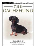 The Dachshund [With Dog Training DVD] di Susan Ewing edito da TFH Publications