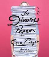 The Divorce Papers di Susan Rieger edito da Random House Audio Publishing Group