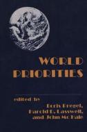 World Priorities edito da Transaction Publishers