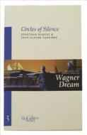 Circles Of Silence di Jonathan Harvey, Jean-Claude Carriere edito da Sylph Editions
