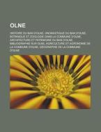 Olne: Histoire Du Ban D'olne, Onomastiqu di Livres Groupe edito da Books LLC, Wiki Series