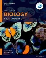 Oxford Resources For IB DP Biology: Course Book di Andrew Allott, David Mindorff edito da Oxford University Press
