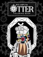 Steampunk Otter Coloring Book edito da Lulu.com