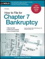 How to File for Chapter 7 Bankruptcy di Stephen Elias, Albin Renauer, Robin Leonard edito da NOLO