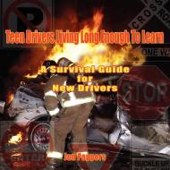 Teen Drivers Living Long Enough To Learn di Jon Peppers edito da AuthorHouse