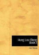 Hung Lou Meng  Book I di Cao Xueqin edito da BiblioLife