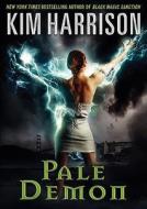 Pale Demon [With Earbuds] di Kim Harrison edito da Findaway World