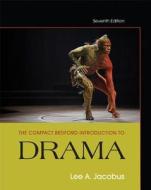 The Compact Bedford Introduction to Drama di Lee A. Jacobus edito da Bedford Books