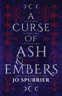 A Curse Of Ash And Embers di Jo Spurrier edito da Harpercollins Publishers (australia) Pty Ltd