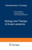 Biology and Therapy of Acute Leukemia edito da Springer US