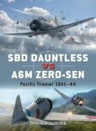 SBD Dauntless Vs A6M Zero-sen di Donald Nijboer edito da Bloomsbury Publishing PLC