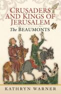 The Beaumonts di Kathryn Warner edito da Pen & Sword Books Ltd