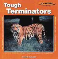 Tough Terminators di Sneed Collard edito da Creative Publishing International