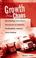 Growth from Chaos di Michael Pettus edito da Praeger