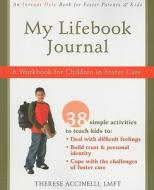 My Lifebook Journal di Therese Accinelli edito da New Harbinger Publications
