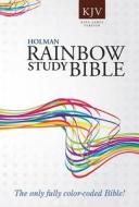 Rainbow Study Bible-KJV edito da Holman Bibles