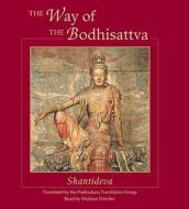 The Way Of The Bodhisattva di Shantideva edito da Shambhala Publications Inc