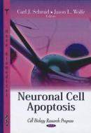 Neuronal Cell Apoptosis edito da Nova Science Publishers Inc