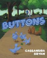 Buttons di Cassandra Bryan edito da Covenant Books