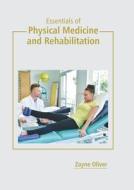Essentials of Physical Medicine and Rehabilitation edito da CALLISTO REFERENCE