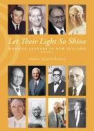 Let Their Light So Shine di Selwyn Katene edito da Huia Publishers