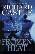 Nikki Heat - Frozen Heat (Vol. 4) di Richard Castle edito da Titan Books Ltd